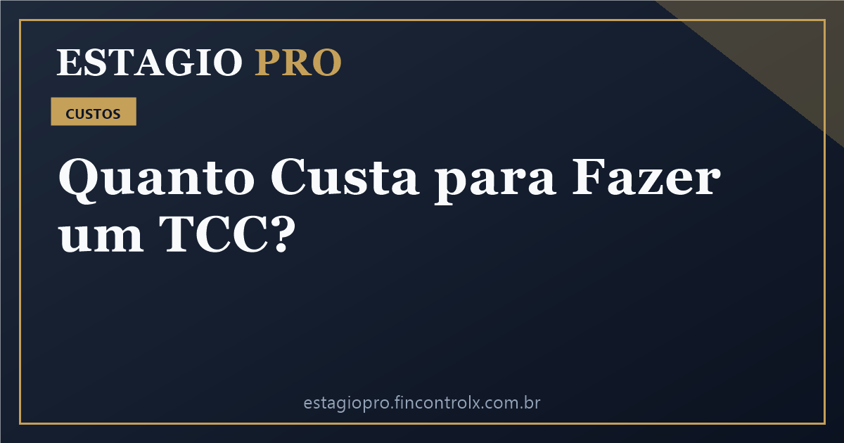 Quanto Custa para Fazer um TCC? Fatores que Definem o Preço